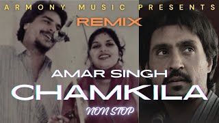 CHAMKILA AMAR SINGH MASHUP | REMIX SONGS | NONSTOP PLAYLIST | ARMONY MUSIC | BASS BOOSTED #chamkila
