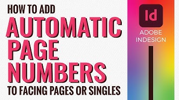 How to Quickly Add Automatic Page Numbers to a Document -  Adobe InDesign Numbering - Facing Pages