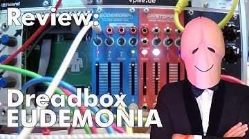 Dreadbox Eudemonia module all functions with direct sound