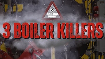 3 Boiler Killers You Must Prevent: Water Level, Hardness & Water Hammer - The Boiling Point