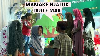 Drama Santri Mamake Njaluk Duite Mak