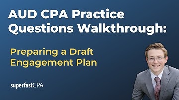 AUD CPA Practice Questions: Preparing a Draft Engagement Plan