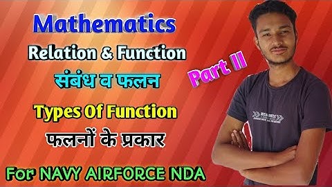Mathematics : Function (फलन) Types Of Function (फ़लनों के प्रकार) ll All Rules ll For Defence