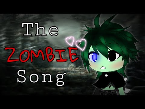 The ZOMBIE Song || Gacha Life songs || GLMV (gay)