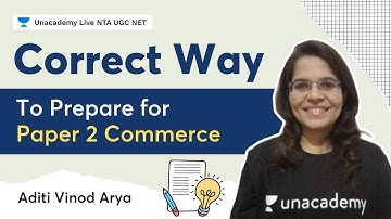 Correct way to prepare for Paper 2 Commerce | NTA UGC NET | Aditi Vinod Arya |Unacademy  NTA UGC NET