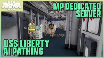ArmA 3 || MP Dedicated Server | CQB | AI Patrolling Path Inside the USS Liberty Ship (PoC)