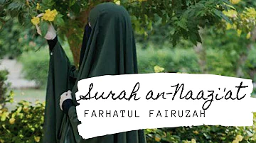 Surah an-Naazi'at Beautiful female recitation. Calm and heart-touching Qur'an Tilawah. (WOMEN ONLY)