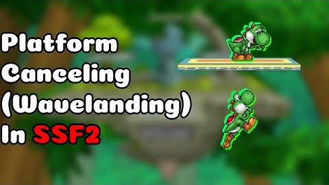 Platform Canceling (Wavelanding) - SSF2 Tech