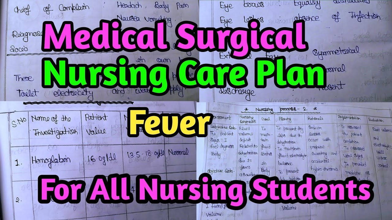Medical Surgical Nursing Care Plan ll Fever Nursing Care Plan ll For ...