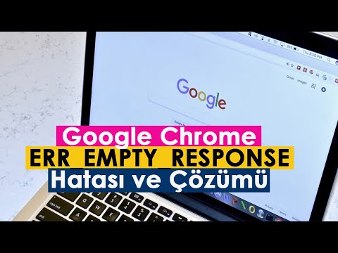 Google Chrome ERR_EMPTY_RESPONSE Hatası ve Çözümü