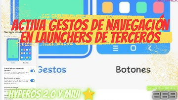 Activa gestos de navegación en launchers de terceros en hyperos 2.0 en cualquier Xiaomi 2025