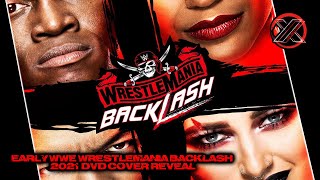 Early Wwe Wrestlemania Backlash 21 Dvd Cover Reveal Youtube