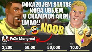 POKAZUJEM STATSE KOGA UBIJEM U CHAMPION ARENI!! *SVI NOOBOVI LMAO*