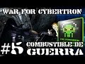 War for Cybertron - Parte #5- [ESP][HD][1080p] - Combustible de Guerra