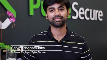 Life at Pulse Secure - Shiva Krishnamurthy