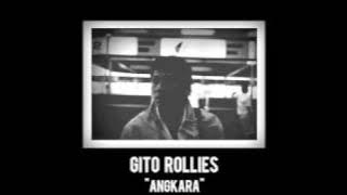 Gito Rollies - Angkara
