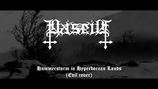 Dasein - Hammerstorm in Hyperborean Lands (Evil cover)