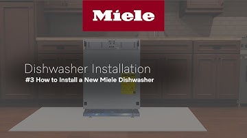 Watch How to Easily Install a Miele Dishwasher in Just a Few Steps!