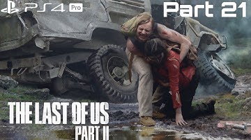 The Last Of Us Part 2 Walkthrough Gameplay PS4 Pro (Part 21) (ABBY)
