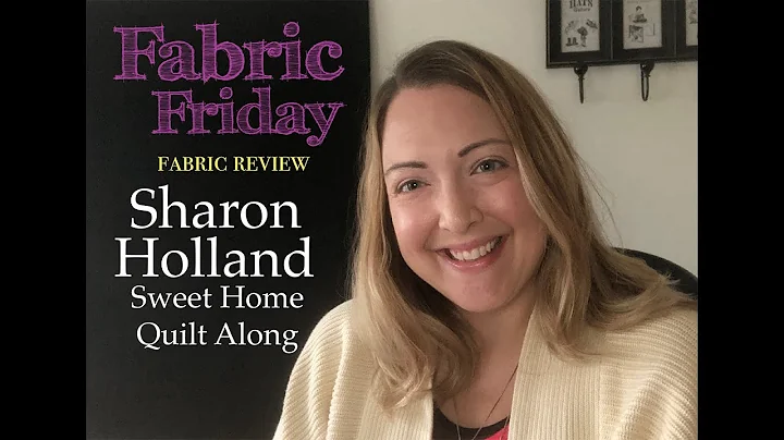 Sharon Holland Quilt Along
