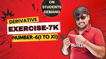 Class 12 Maths | Derivative Exercise-7K Q6 (i to xi) Full Solution in Odia | CHSE Odisha