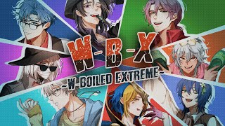 【#VCB23-R1】W-B-X ~W-Boiled Extreme~【OreAni】