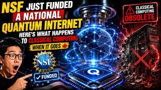 Nsf Just Funded A National Quantum Internet — Here's What Happens To Classical Computing When It Goe