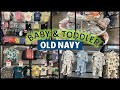 🍼 OLD NAVY BABY & TODDLER CLOTHING SHOP WITH ME | OLD NAVY BABY CLOTHES | OLD NAVY TODDLER CLOTHES