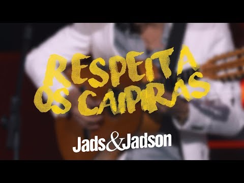 Jads & Jadson - Respeita os Caipiras (DVD Balada Bruta)