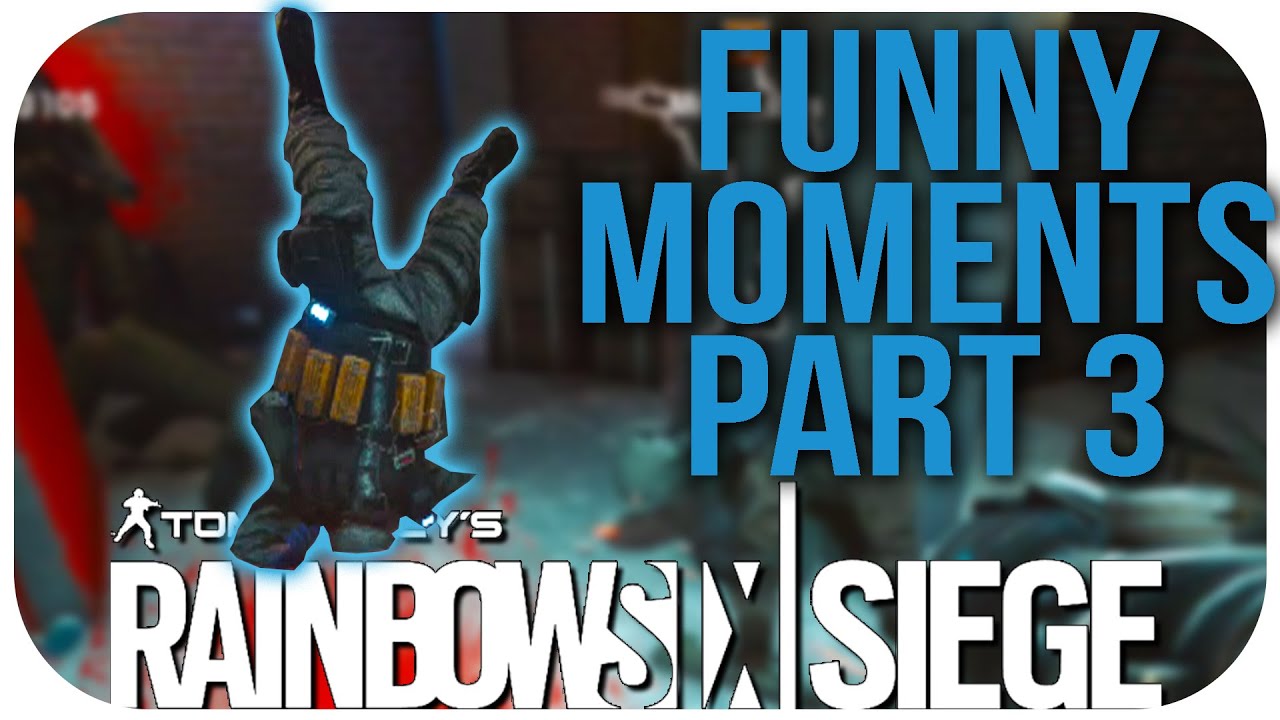 RAINBOW SIX SIEGE (Beta) Funny Moments Part 3 | Wiggle Glitch ...