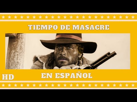 Tiempo de Masacre | Western | HD | Película completa en Español