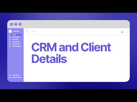 CRM and Client Details