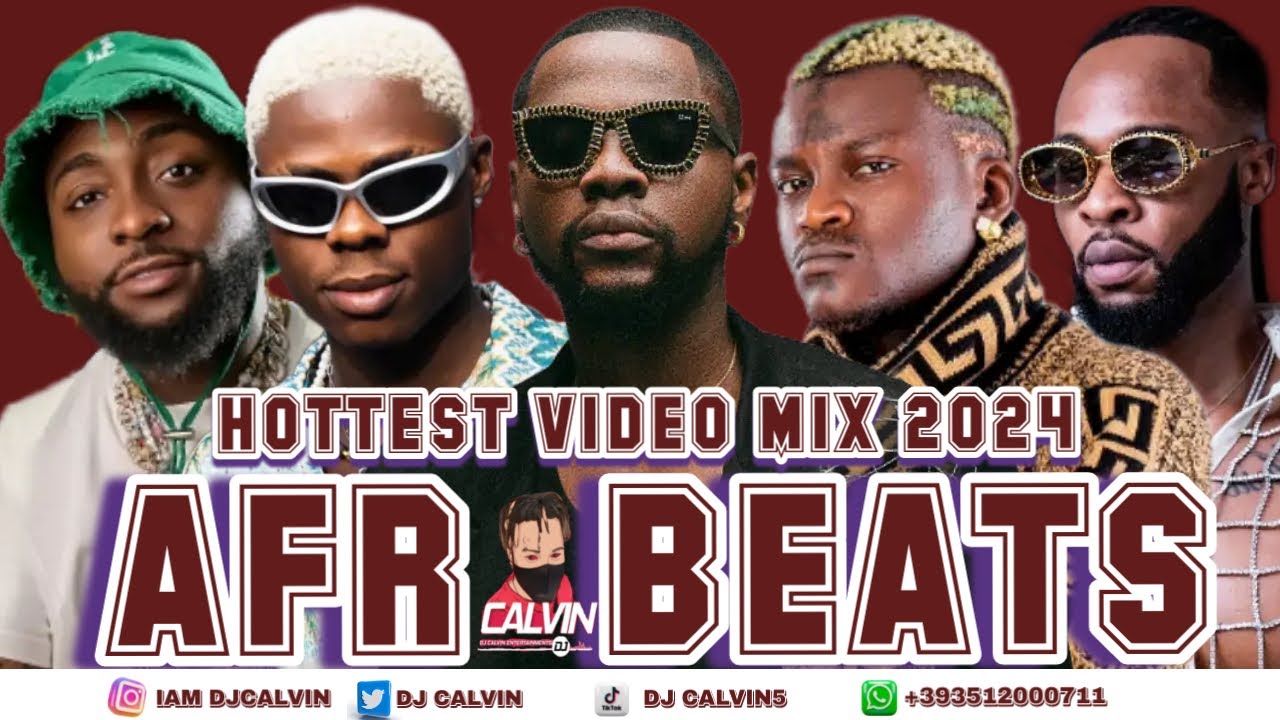 HOTTEST AFROBEATS VIDEO MIX 2023 l DJ CALVIN l KIZZ DANIEL l MOHBAD l PORTABLE l BROTHERHOOD