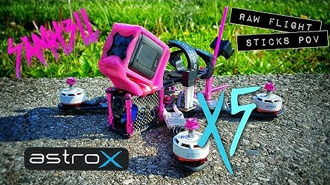 Astro X - X5 - Raw Sticks