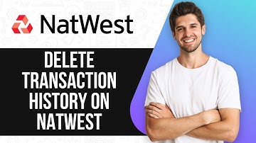 How To Delete Transaction History On Natwest