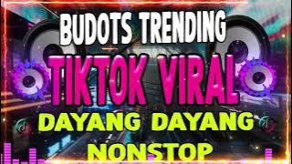 BUDOTS TREND ( TIKTOK VIRAL DAYANG-DAYANG ) TOGTOGAN 2025