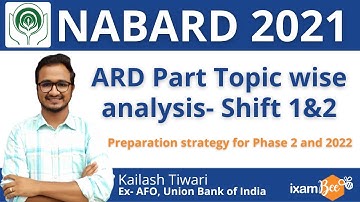 ARD Topic wise Analysis | Shift 1 & 2 | NABARD 2021 | By Kailash Tiwari