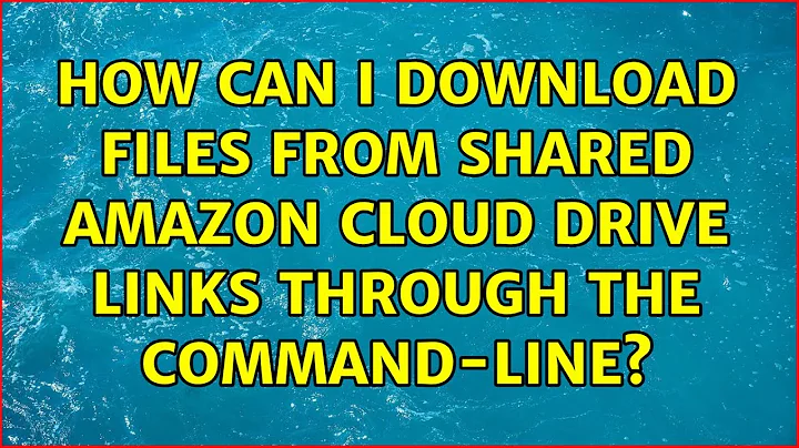 How can I download files from shared Amazon Cloud Drive links through the command-line?