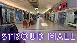 The Story of Stroud Mall