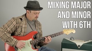 Lead Guitar Lesson - Mixing Major and Minor in Your Solos Using the Major 6th