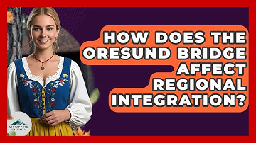 How Does The Oresund Bridge Affect Regional Integration? - Unmapping Scandinavia