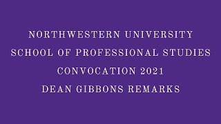 SPS Convocation 2021 - Dean Gibbons Remarks