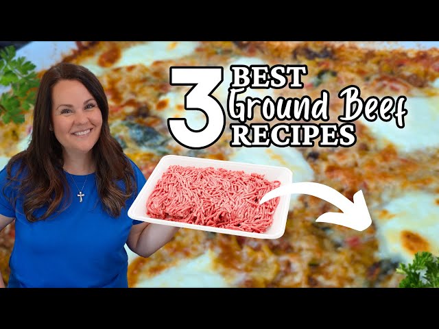 3 GROUND BEEF recipes YOU will WANT on repeat! | QUICK & EASY recipes class=
