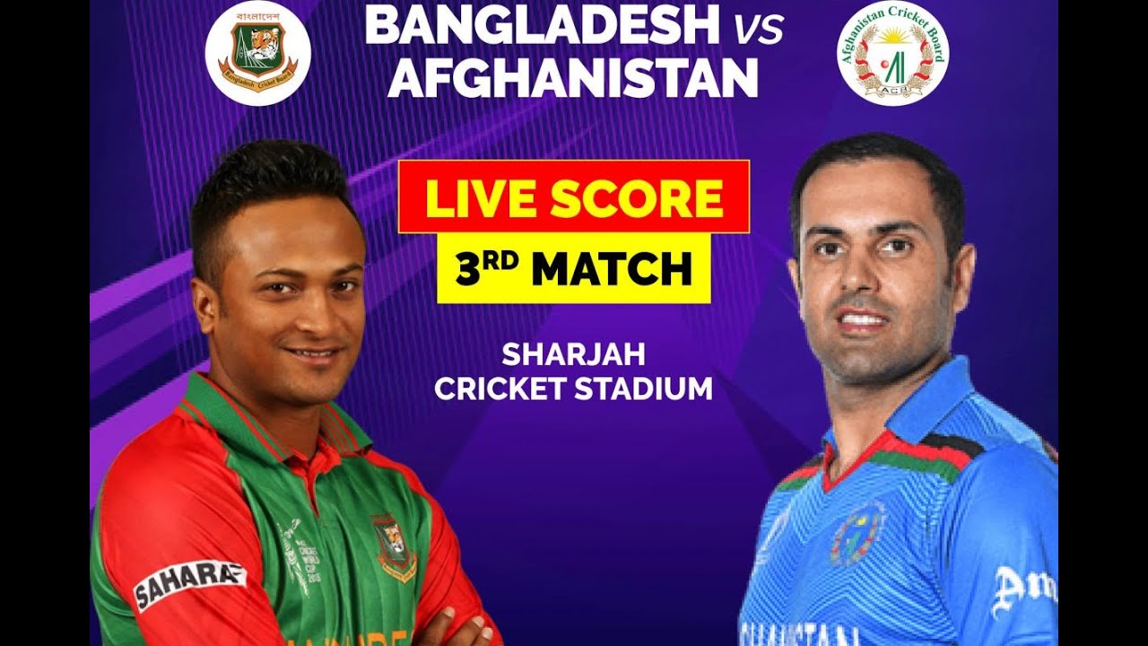 bangladesh vs afghanistan live score YouTube