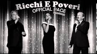 Ricchi e Poveri - Dimmi Che Mi Ami (New Version)