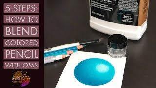How to Blend Colored Pencils with OMS | 5 Steps