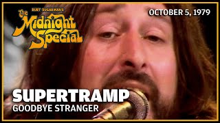 Goodbye Stranger  Supertramp | The Midnight Special