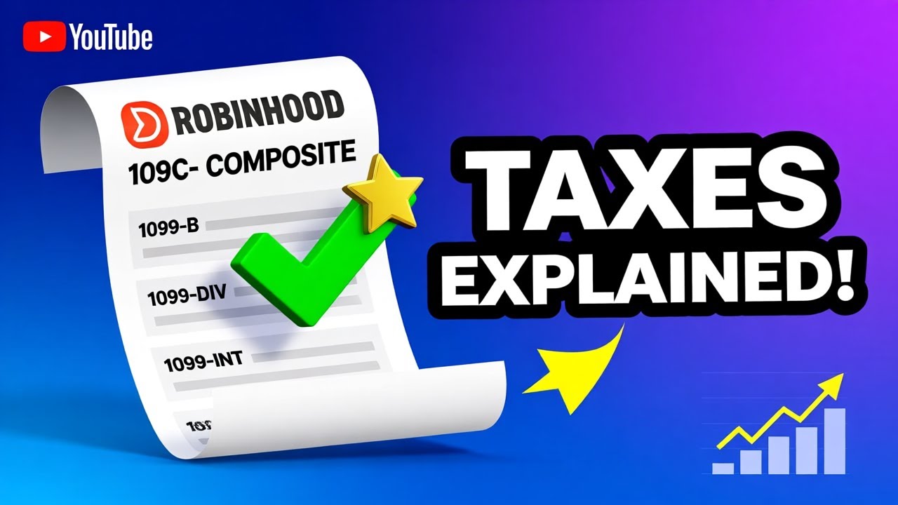 Robinhood 1099-Composite Explained: Master Your Investment Taxes! - YouTube