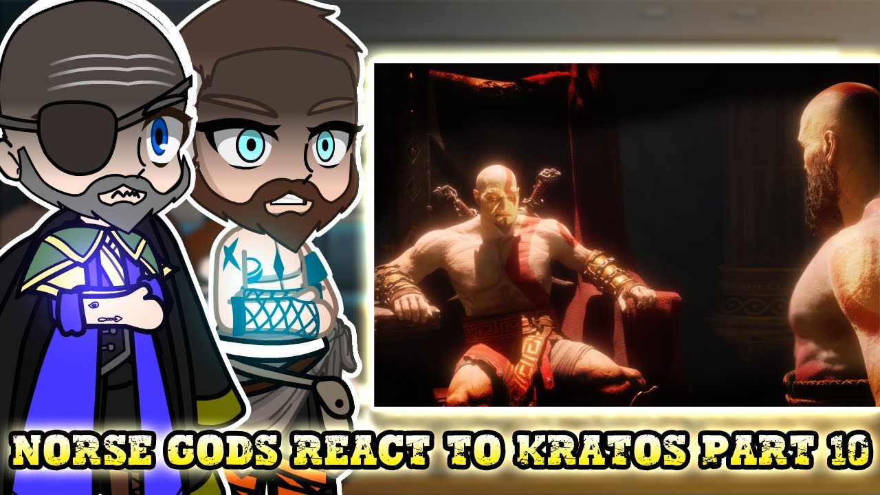 Norse Gods react to Kratos Part 10 || GOW Ragnarök: Valhalla || - Gacha React
