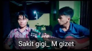 Dangdut Sakit gigi- meggizet // Cover Padla Bakatumuik Feat Adib Brotnis